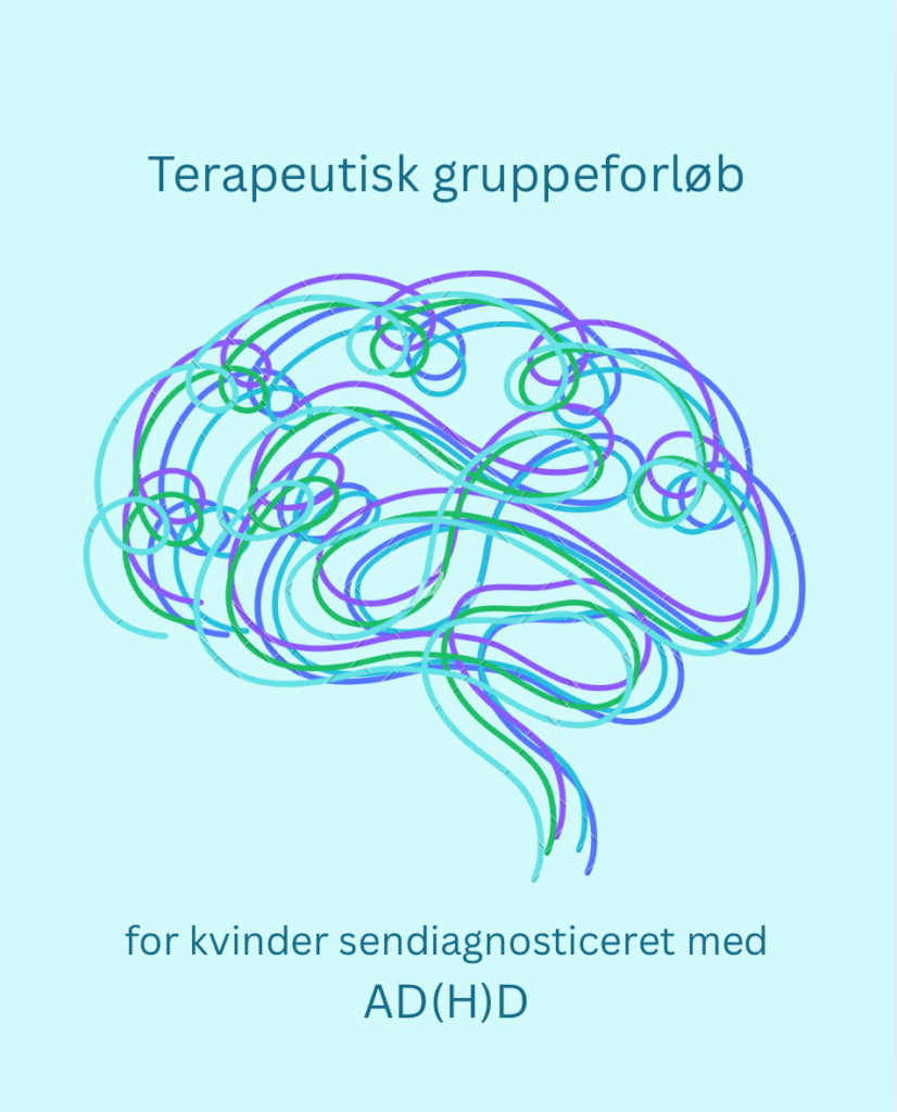 Terapeutisk gruppeforløb for kvinder, der er sendiagnosticeret med ADHD